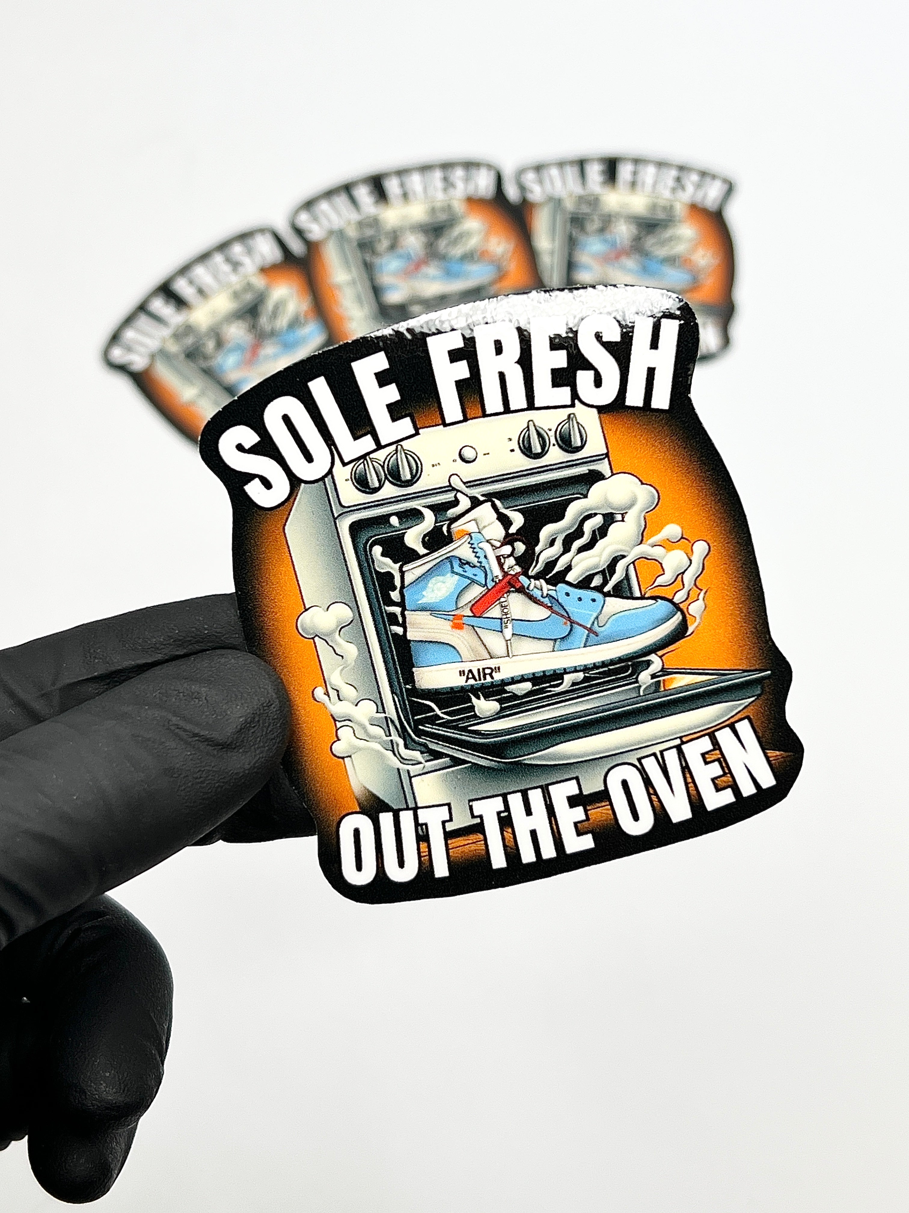 Sole Fresh Out The Oven Sticker